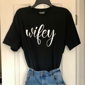 CUSTOM wifey tshirt